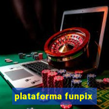 plataforma funpix